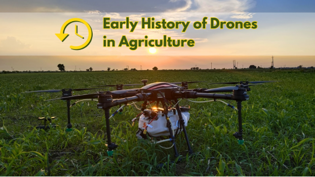 Early History Of Drones In Agriculture