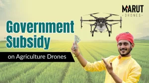 Read more about the article Government Subsidy on Agriculture Drones: Latest Schemes, Benefits & How to Apply